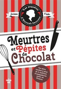 Bild von Enquetes d'Hannah Swensen Tome 1 Meurtres et pepites de chocolat
