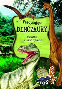 Bild von Fascynujące dinozaury. Książka z naklejkami