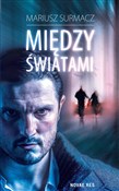 Polnische buch : Między świ... - Mariusz Surmacz