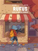 Książka : Rufus. Wil... - Bartosz Sztybor, Agnieszka Świętek