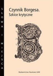 Bild von Czynnik Borgesa Szkice krytyczne