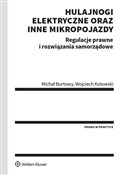 Książka : Hulajnogi ... - Michał Burtowy, Wojciech Kotowski