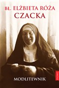 Książka : Modlitewni... - Elżbieta Róża Czacka