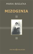 Zobacz : Mizoginia - Maria Bogucka