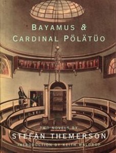 Bild von Bayamus & Cardinal Polatuo Two Novels