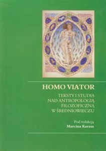 Bild von Homo viator Teksty i studia nad antropologią filozoficzną w średniowieczu