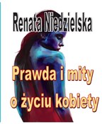 Prawda i m... - Renata Niedzielska - buch auf polnisch 