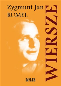 Obrazek Wiersze Zygmunt Jan Rumel