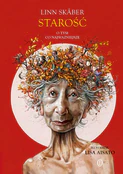 Starość O ... - Linn Skåber -  polnische Bücher