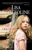 Nie odchod... - Lisa Scottoline -  Książka z wysyłką do Niemiec 
