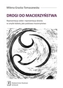 Polska książka : Drogi do m... - Milena Gracka-Tomaszewska