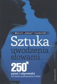 Polska książka : Sztuka uwo... - Marcin Szabelski