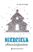 Zobacz : Niedziela ... - ks. Piotr M. Gajda