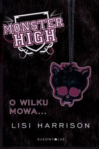 Bild von Monster High 3 O wilku mowa