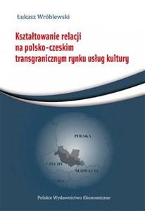 Bild von Kształtowanie relacji na polsko-czeskim transgranicznym rynku usług