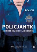 Polska książka : Policjantk... - Marianna Fijewska