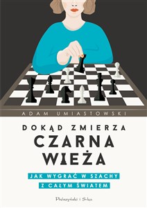 Bild von Dokąd zmierza czarna wieża Jak wygrać w szachy z całym światem
