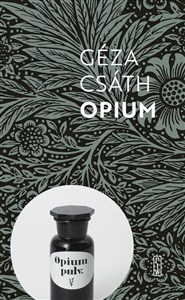 Obrazek Opium Opowiadania i dzienniki