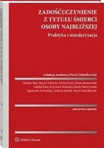 Obrazek Zadośćuczynienie z tytułu śmierci osoby najbliższej Praktyka i standaryzacja