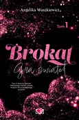 Brokat. Gr... - Angelika Waszkiewicz - buch auf polnisch 