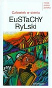 Polska książka : Człowiek w... - Eustachy Rylski