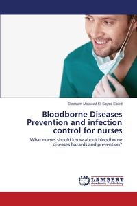 Bild von Bloodborne Diseases Prevention and Infection Control for Nurses