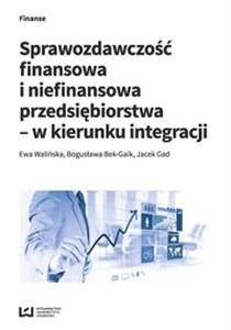 Bild von Sprawozdawczość finansowa i niefinansowa przedsiębiorstwa - w kierunku integracji