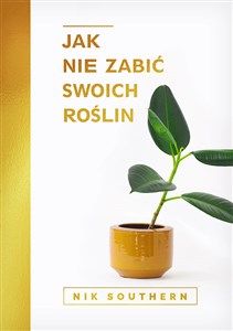 Obrazek Jak nie zabić swoich roślin