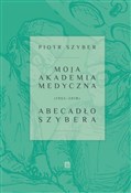 Polska książka : Moja Akade... - Piotr Szyber