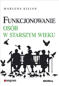 Obrazek Funkcjonowanie osób w starszym wieku