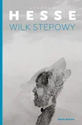 Wilk stepo... - Hermann Hesse -  polnische Bücher