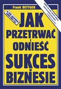 Polska książka : Jak przetr... - Frank Bettger