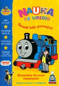 Bild von Tomek i przyjaciele Nauka na wesoło Tomek lubi pomagać Zaczynamy się uczyć matematyki. Zeszyt ćwiczeń z naklejkami