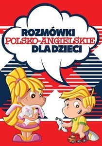Obrazek Rozmówki polsko-angielskie dla dzieci