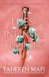 Obrazek These Infinite Threads. This Woven Kingdom