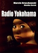 Zobacz : Radio Yoko... - Marcin Bruczkowski, Monika Borek
