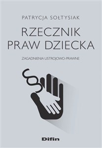 Obrazek Rzecznik Praw Dziecka Zagadnienia ustrojowo-prawne