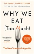 Why We Eat... - Andrew Jenkinson -  fremdsprachige bücher polnisch 