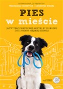 Pies w mie... - Magdalena Horodyska, Katarzyna Migdał -  Książka z wysyłką do Niemiec 