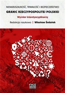 Bild von Nienaruszalność, trwałość i bezpieczeństwo granic Rzeczypospolitej Polskiej. Wymiar interdyscyplinarny