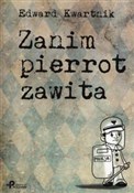 Zanim pier... - Edward Kwartnik - Ksiegarnia w niemczech