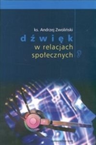 Bild von Dźwięk w relacjach społecznych