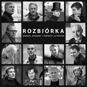 Bild von Rozbiórka Wiersze, rozmowy i portrety 26 poetów