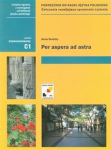 Obrazek Per aspera ad astra poziom zaawansowany C1 podręcznik do nauki języka polskiego