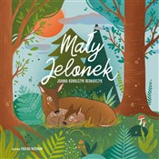 Mały Jelon... - Joanna Kowalczyk-Bednarczyk - buch auf polnisch 