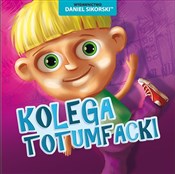 Polska książka : Kolega Tot... - Daniel Sikorski, Gerard Śmiechowski
