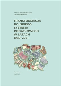 Obrazek Transformacja polskiego systemu podatkowego..