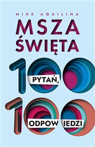 Bild von Msza święta. 100 pytań, 100 odpowiedzi