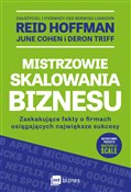 Polska książka : Mistrzowie... - Reid Hoffman, June Cohen, Deron Triff