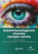 Autoimmuno... - Agnieszka Kubicka-Trząska, Bożena Romanowska-Dixon - Ksiegarnia w niemczech